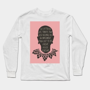 RUTH BADER GINSBURG quote Long Sleeve T-Shirt